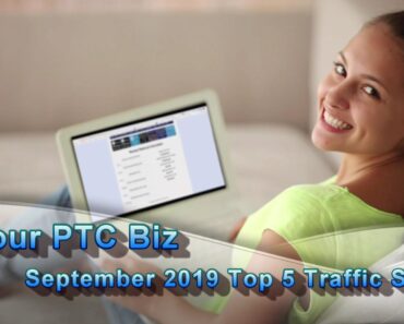 Top 5 Traffic Sources in September 2019 for YOUR PTC Biz Members